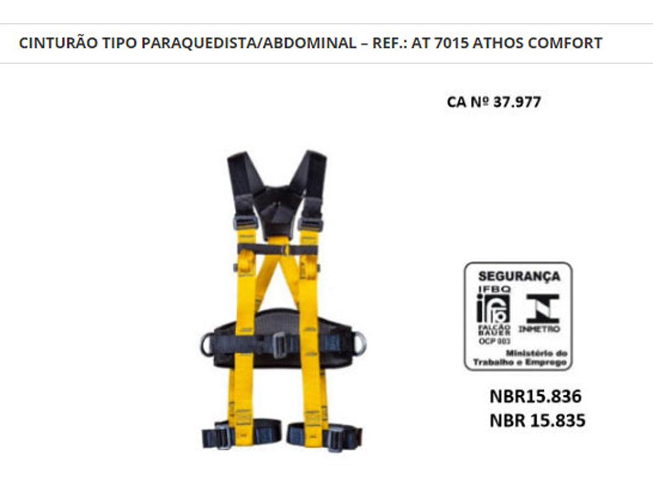 Cinturão Tipo Paraquedista Abdominal - Ref AT 7015 Athos Comfort