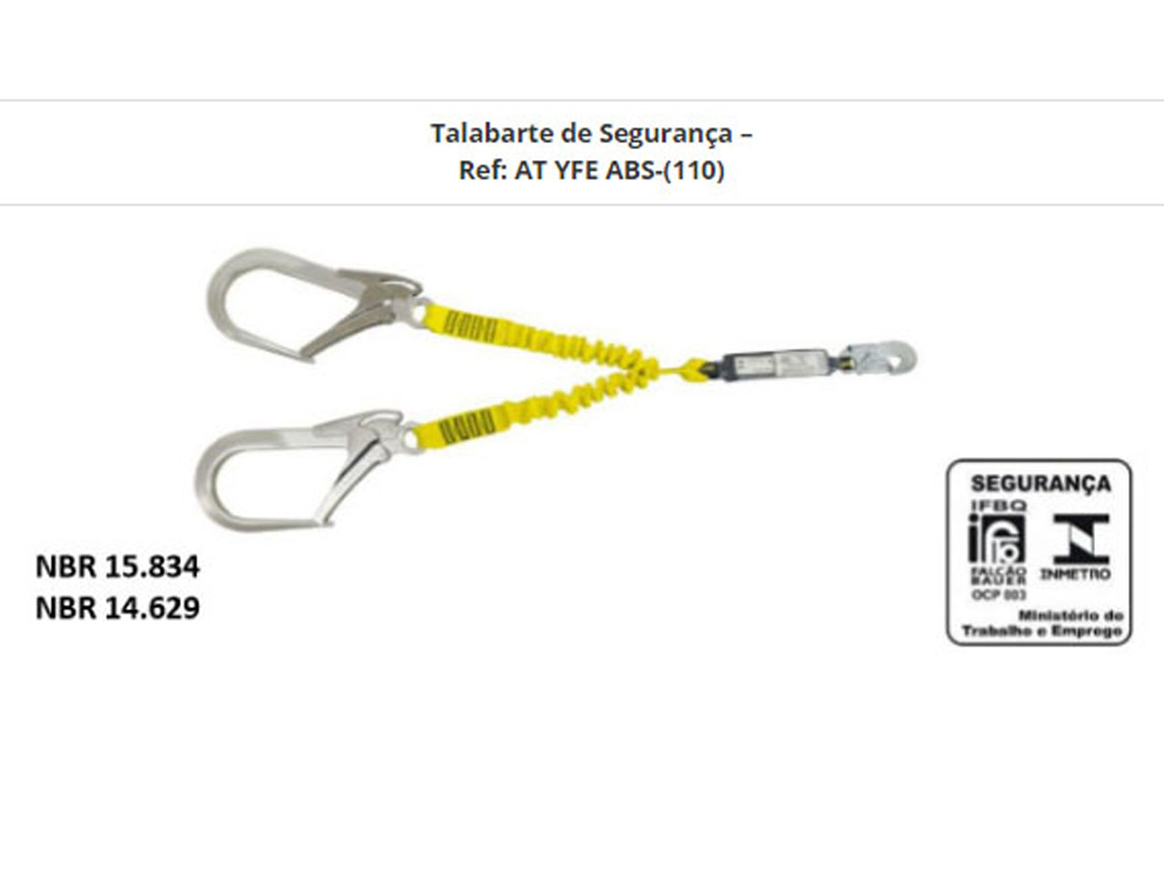 Talabarte de Segurança - Ref AT YFE ABS 110