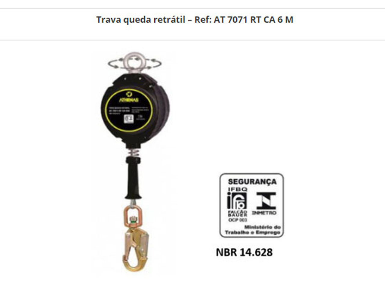 Trava-Quedas Retrátil - Ref AT 7071 RT CA 6m